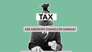 Are airdrops taxable in Canada?
